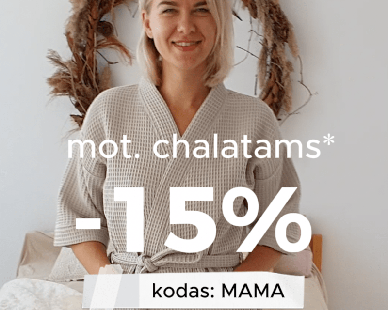 -15proc. mot.chalatams MAMOS DIENAI