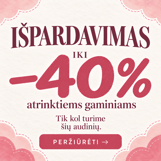 iki -40proc. nuolaida IŠPARDAVIMAS