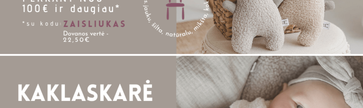 Dalinamės švelnumu iki gruodžio 1 d.